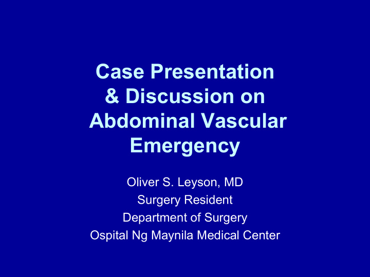 case presentation amp discussion on abdominal vascular