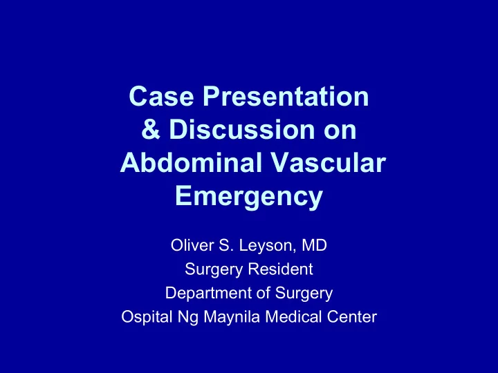 case presentation amp discussion on abdominal vascular