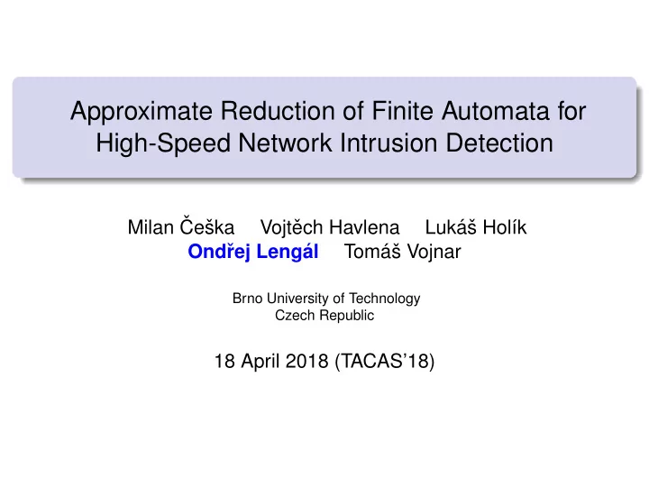 approximate reduction of finite automata for high speed