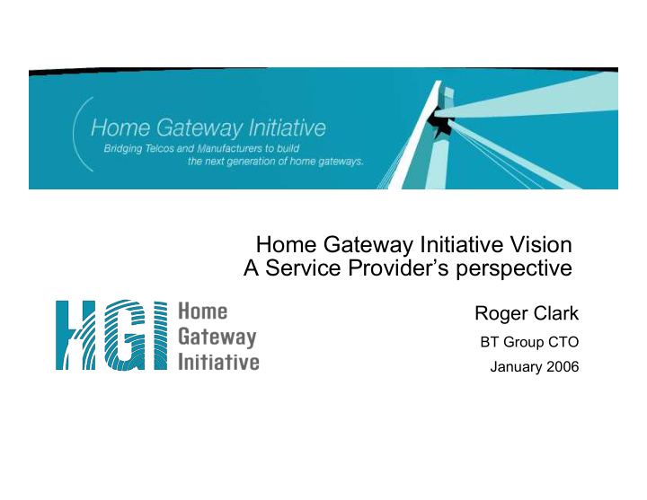 home gateway initiative vision a service provider s