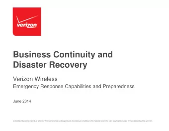 Business Continuity and  Disaster Recovery  Verizon Wireless  Emergency Response Capabilities and