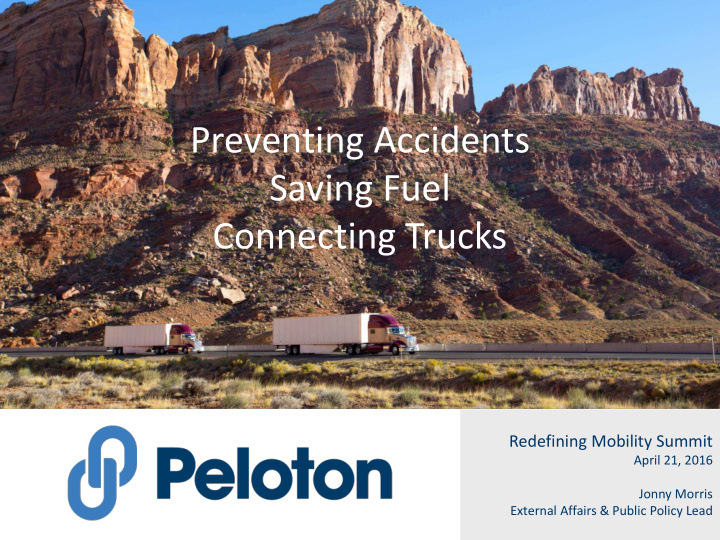 preventing accidents saving fuel connecting trucks