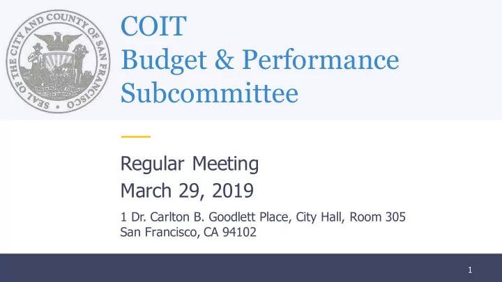 coit budget performance subcommittee