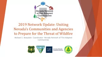 2019 Network Update: Uniting  Nevadas Communities and Agencies  to Prepare for the Threat of