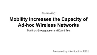 Mobility Increases the Capacity of  Ad-hoc Wireless Networks  Matthias Grossglauser and David Tse