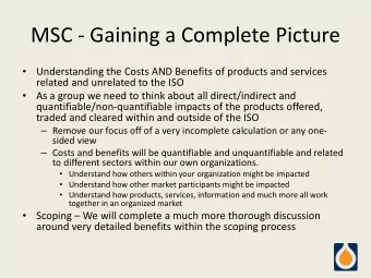 MSC - Gaining a Complete Picture  Understanding the Costs AND Benefits of products and services