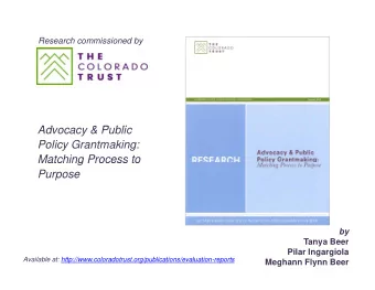 Ad  Advocacy &amp; Public  &amp; P bli  Policy Grantmaking:  Matching Process to  Matching Process