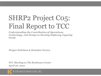 Final Report to TCC  Understanding the Contribution of Operations,  Technology, and Design to