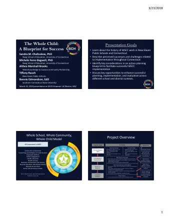 The Whole Child:  Presentation Goals  A Blueprint for Success  Learn about the history of WSCC