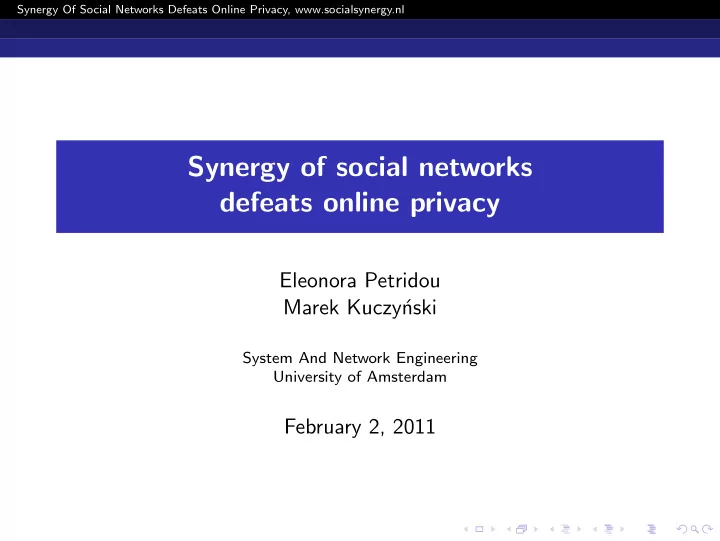 synergy of social networks defeats online privacy