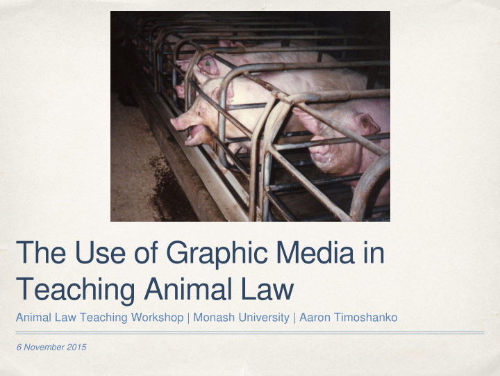 the use of graphic media in teaching animal law