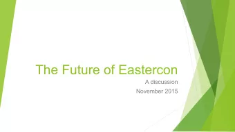 The Future of Eastercon  A discussion  November 2015  At Dysprosium ! At a programmed panel