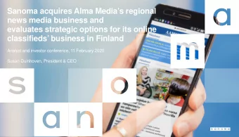 Sanoma acquires Alma Medias regional  news media business and  evaluates strategic options for