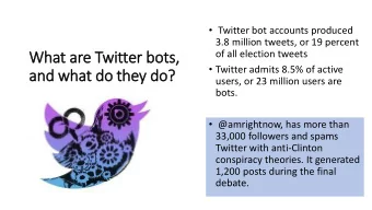 What a  are Twitter  r bots,  Twitter admits 8.5% of active  and w  what do they do?  users, or