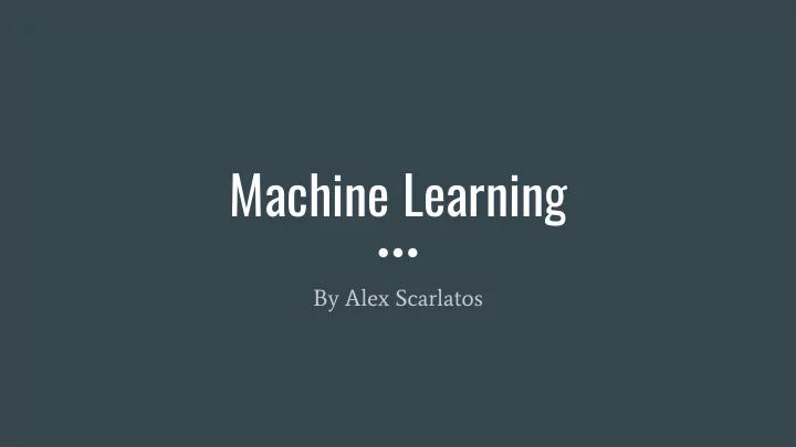machine learning