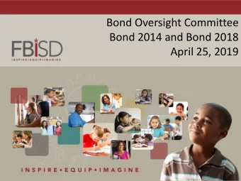 Bond Oversight Committee  Bond 2014 and Bond 2018  April 25, 2019  1  AGENDA  1. Welcome  Joanne
