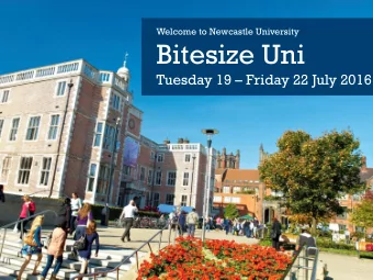 Bitesize Uni Tuesday 19  Friday 22 July 2016  Bitesize Uni  Background information  What