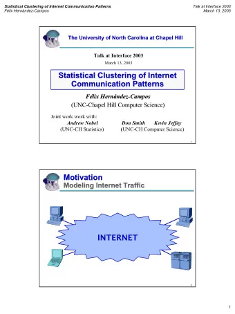 Statistical Clustering of Internet  Statistical Clustering of Internet  Communication Patterns