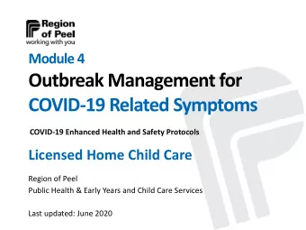Outbreak Management for  COVID-19 Related Symptoms  COVID-19 Enhanced Health and Safety Protocols