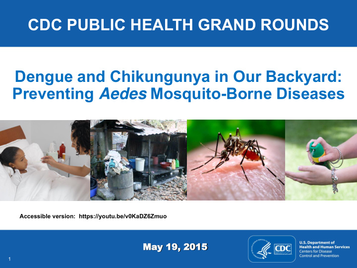 cdc public health grand rounds dengue and chikungunya in
