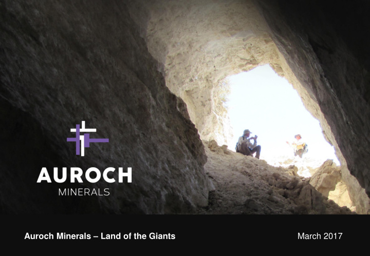 auroch minerals land of the giants march 2017 disclaimer