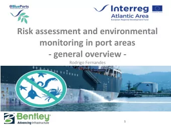 Risk assessment and environmental  monitoring in port areas  - general overview -  Rodrigo