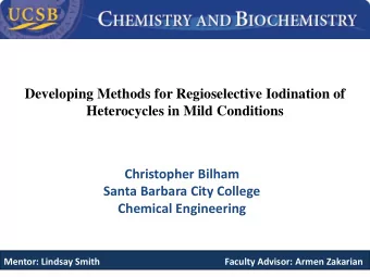 Santa Barbara City College  Chemical Engineering  Mentor: Lindsay Smith