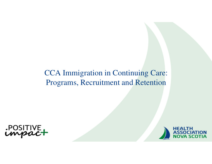 cca immigration in continuing care programs recruitment