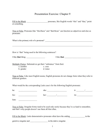 Presentation Exercise: Chapter 9 Fill in the Blank. ____________________ pronouns, like English