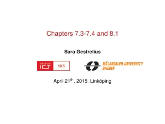 Chapters 7.3-7.4 and 8.1  Sara Gestrelius April 21 th , 2015, Link  oping  Dual Problem