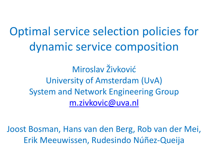 optimal service selection policies for