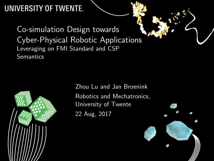 co simulation design towards cyber physical robotic