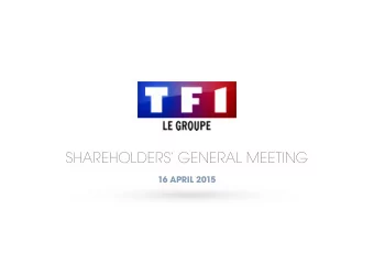 SHAREHOLDERS GENERAL MEETING  16 APRIL 2015  This presentation contains certain forward-looking