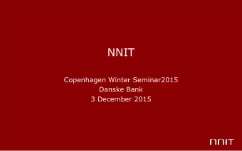 NNIT  Copenhagen Winter Seminar2015  Danske Bank  3 December 2015  Forward looking statements This