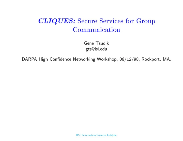 secure services for group cliques comm unication gene