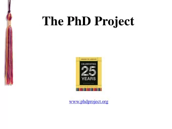 The PhD Project  www.phdproject.org  The PhD Project:  Shaping a diverse  business landscape  The