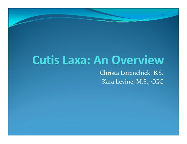 christa lorenchick b s christa lorenchick b s kara levine