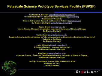 Joe Mambretti, Director, (j-mambretti@northwestern.edu)  International Center for Advanced Internet