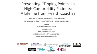 Preventing Tipping Points in  High Comorbidity Patients:  A Lifeline from Health Coaches