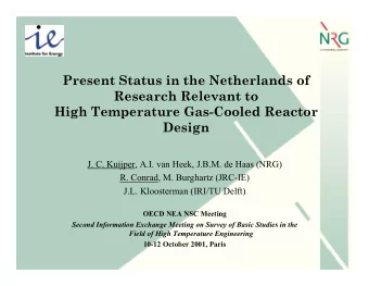 Present Status in the Netherlands of  Research Relevant to  High Temperature Gas-Cooled Reactor