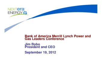 Bank of America Merrill Lynch Power and  Gas Leaders Conference  Jim Robo  President and CEO