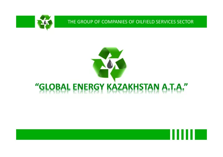 the group of companies of oilfield services sector global