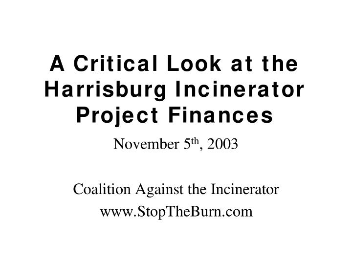 a critical look at the harrisburg incinerator project