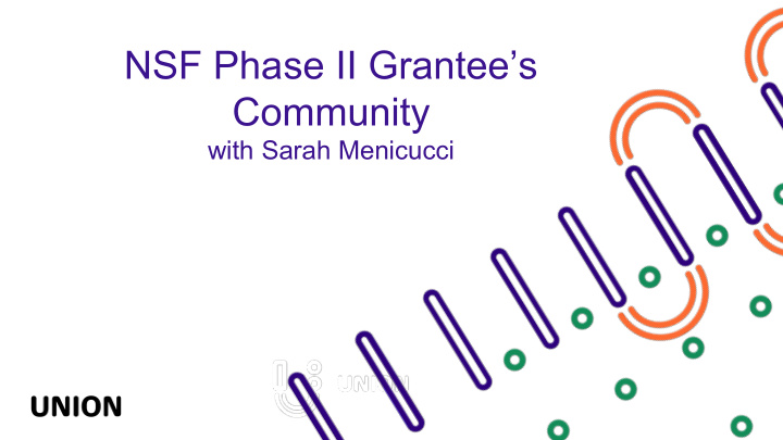 nsf phase ii grantee s community