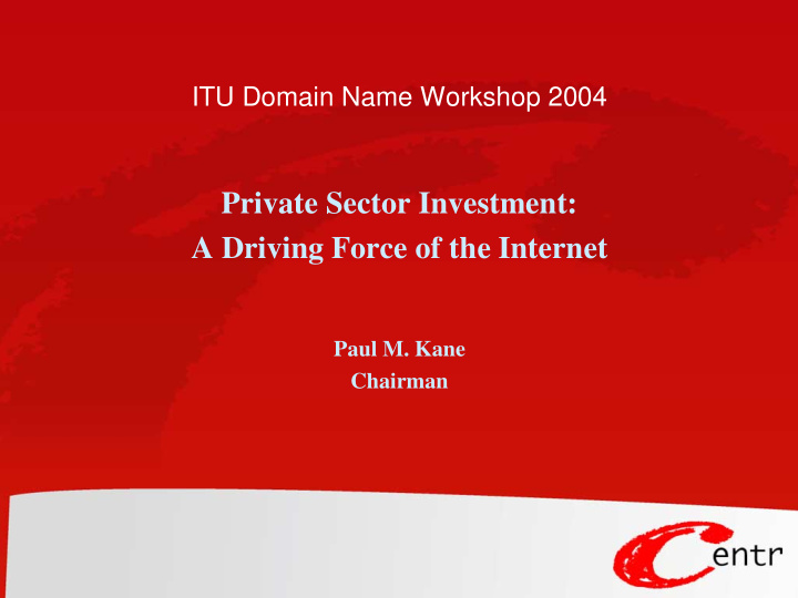 private sector investment a driving force of the internet