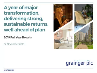 transformation,  delivering strong,  sustainable returns,  well ahead of plan  2019 Full Year
