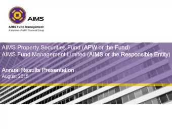 AIMS Property Securities Fund (APW  APW or the Fund  Fund)  AIMS Fund Management Limited (AIMS