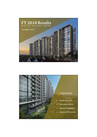 Results Overview  3  Key Highlights for FY 2018  Revenue  S$373.2 million  Net Profit Attributable