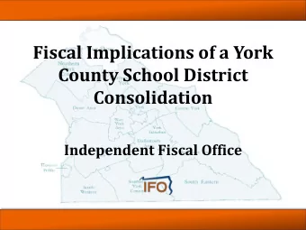 County School District  Consolidation  Independent Fiscal Office  Independent Fiscal Office