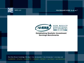 Establishing Realistic Investment  Earnings Benchmarks  What is a Benchmark?  A benchmark is a